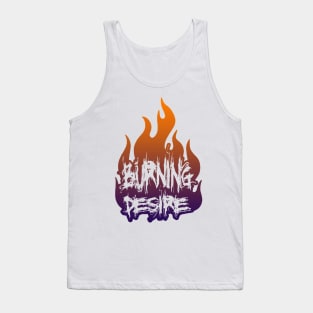 Burning Desire - Burning Man Tank Top